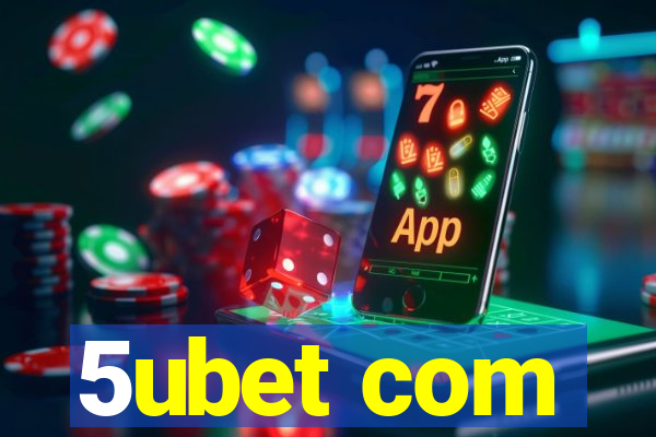 5ubet com